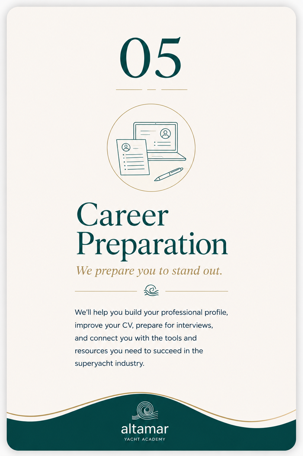 Promotional flyer for a career preparation program at Altamar Yacht Academy, featuring the number 05, an icon of a laptop and resume, and text about building professional profiles and succeeding in the superyacht industry.