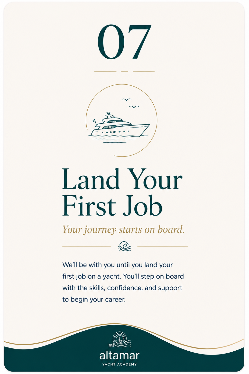 Promotional flyer for landing a first yacht job. Features a simple line drawing of a yacht with birds, and text about starting a career on a yacht, with the Altamar Yacht Academy logo at the bottom.