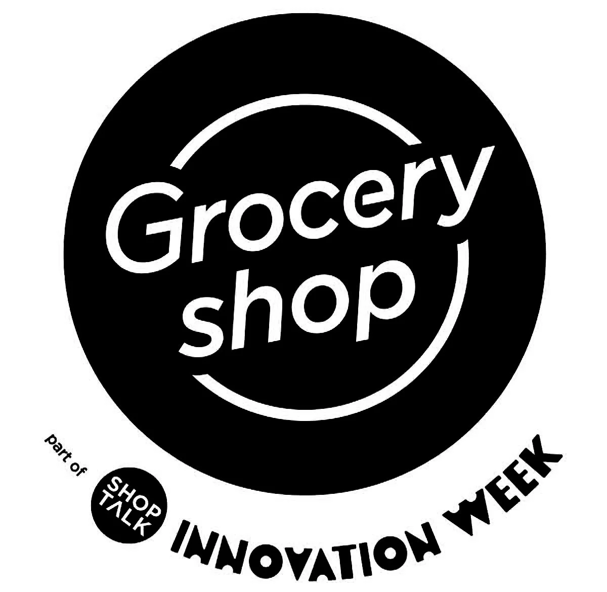 Grocery shop logo with text 'part of shop talk innovation week' around a black circle containing the words 'Grocery shop' inside a white circle.