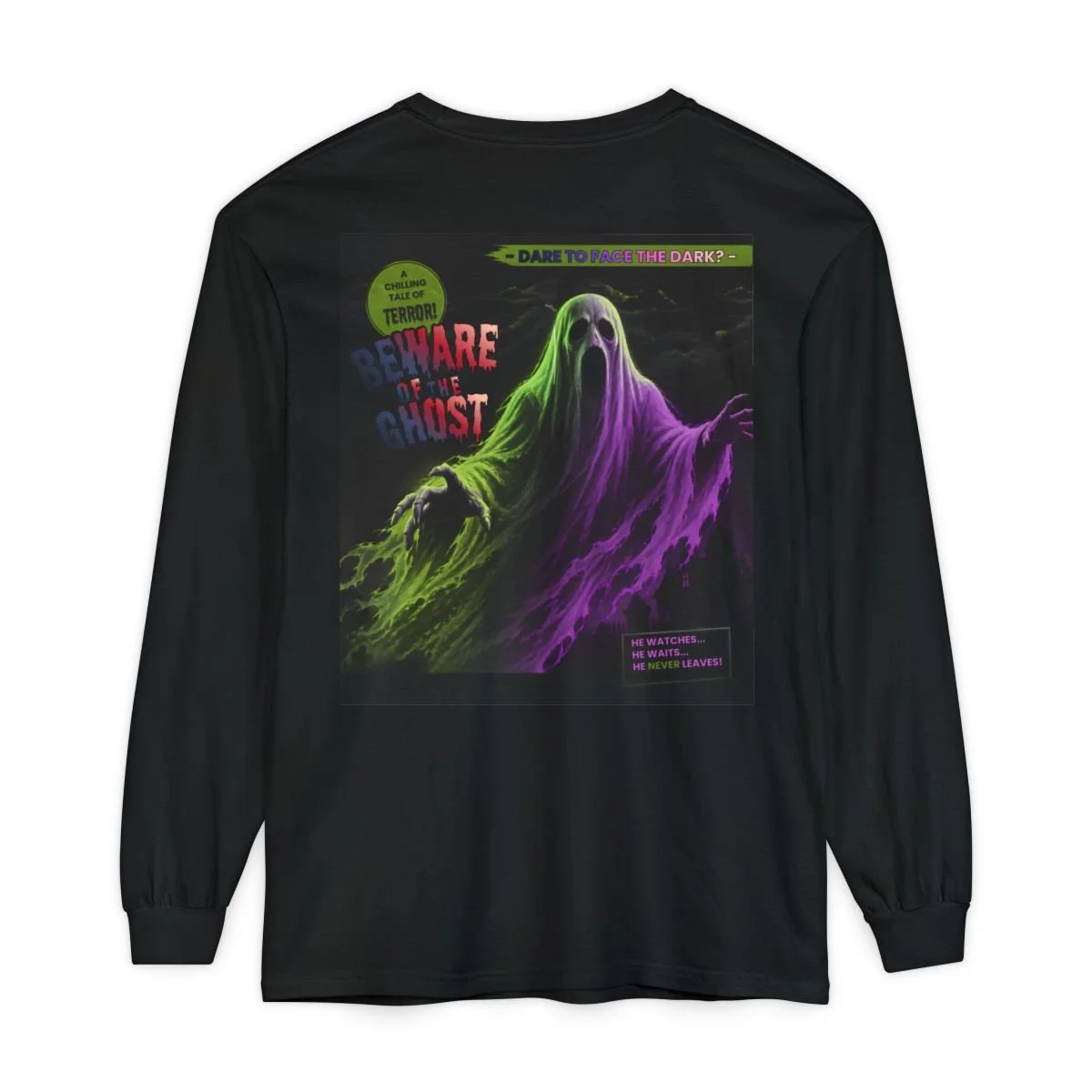 this is a long sleeve TSHIRT with a haunting ghostly figure on the back of the Tshirt that says Beware of Ghosts