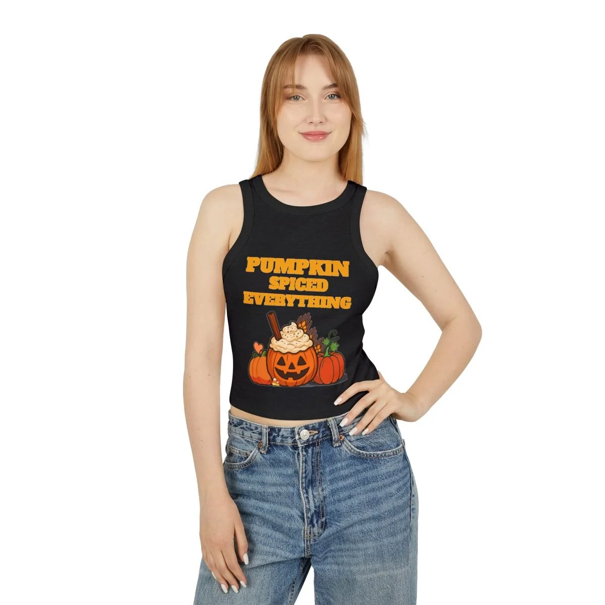 Racer Tank Top, On the front it says Pumpkin Spiced Everything. Also on the front is a Pumpkin Spiced Frappochino with whip cream on top in a pumpkin container surrounded with hearts, other pumpkins and wheat with cinnamon sticks in the drink. Cute!