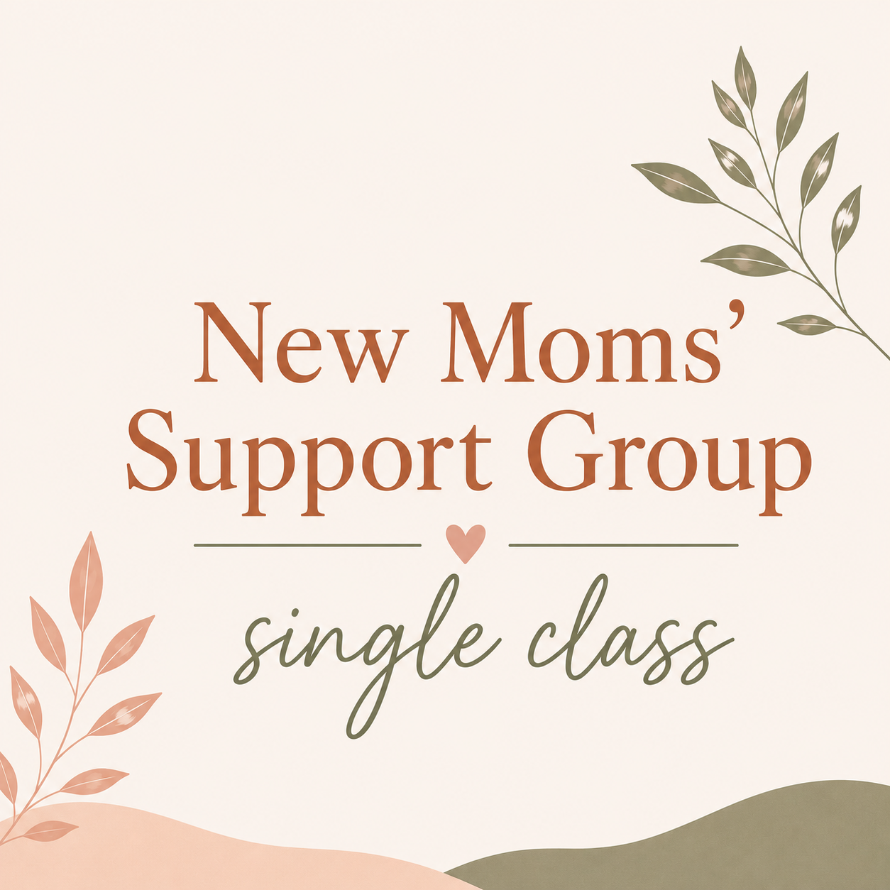 Single New Mom's Group Drop-in