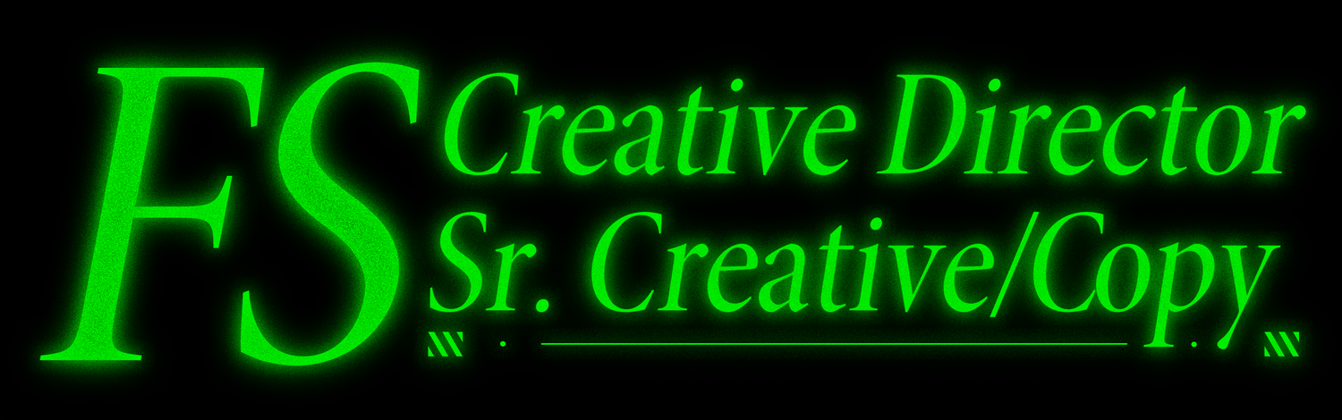 Felipe Sampaio // Freelance Creative Director / Senior Creative / Senior Copywriter