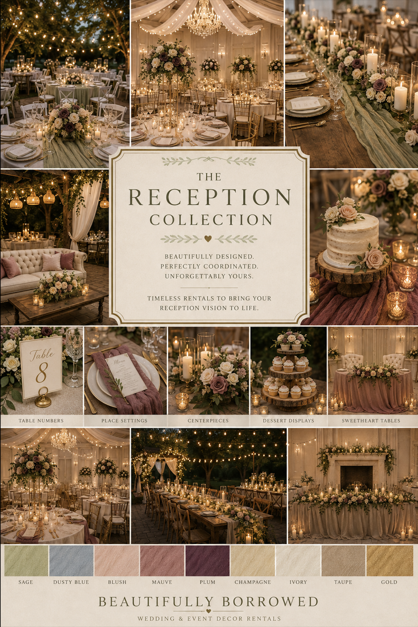 Collage of wedding and event reception decor including tables with floral centerpieces, candles, table settings, dessert displays, and elegant drapery with chandeliers and string lights. Color palette swatches at the bottom with shades of sage, dusty blue, blush, mauve, plum, champagne, ivory, taupe, and gold. Text overlay promoting a reception collection for wedding and event decor rentals.