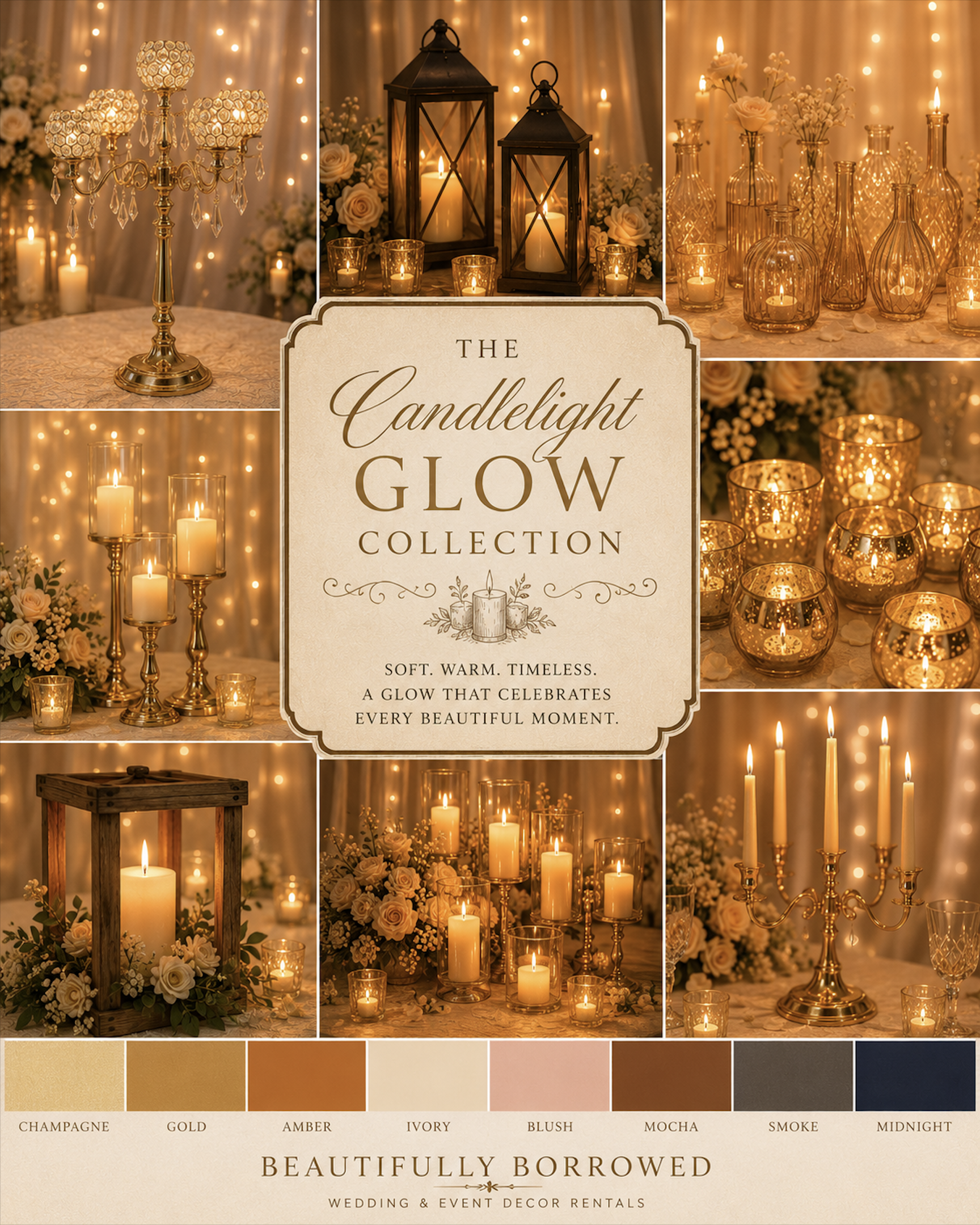 A wedding or event decoration display featuring various candles, lanterns, and vases with flowers, all in warm candlelight glow. The central part includes a promotional poster for 'The Candlelight Glow Collection' highlighting soft, warm, timeless lighting for wedding and event decor. The decor incorporates champagne, gold, amber, ivory, blush, mocha, smoke, and midnight color themes.