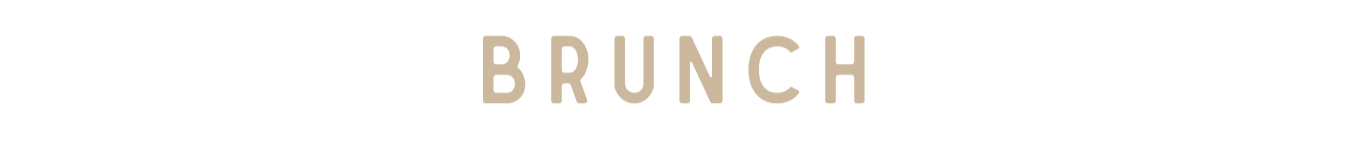 Text that reads 'BRUNCH' on a dark background.