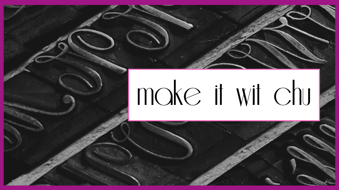 Make it Wit Chu.png