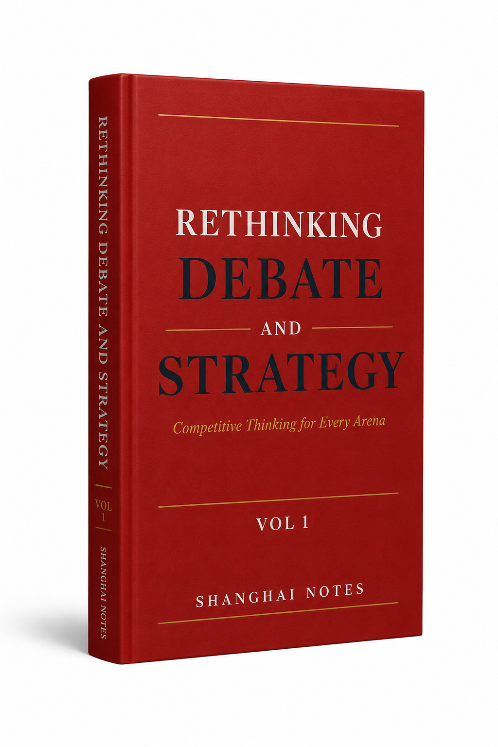 Debate & Strategy - Rethinking Series