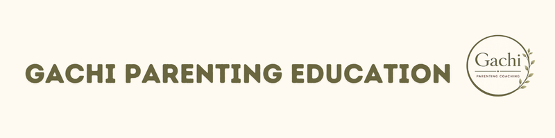 Gachi Parenting Education