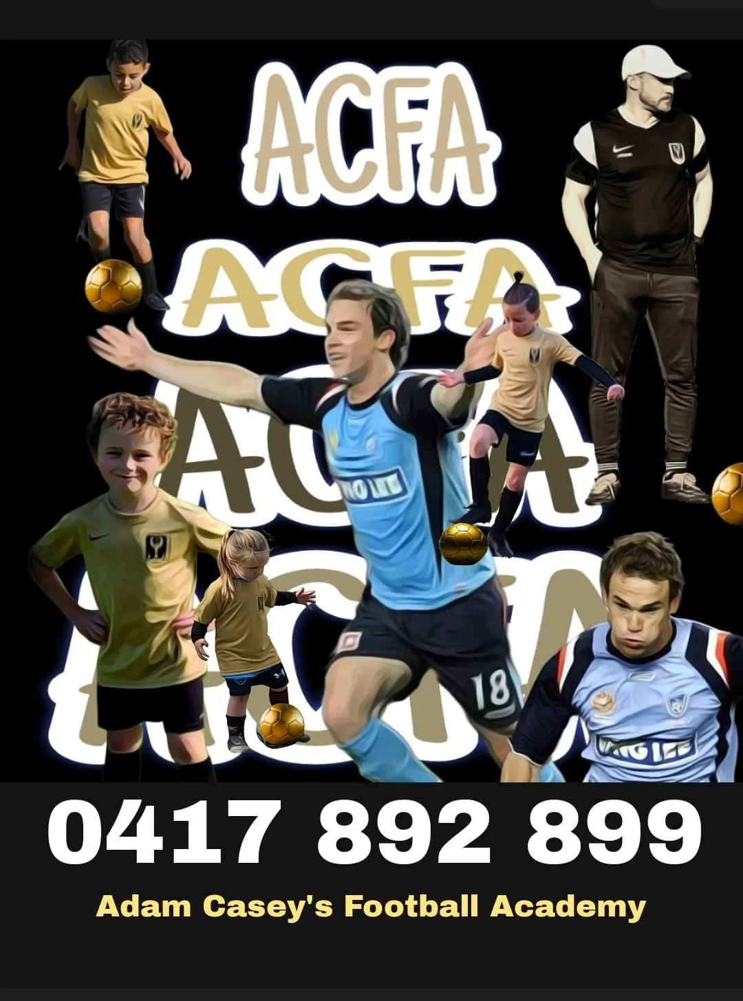 Poster for Adam Casey's Football Academy featuring children and adults in soccer uniforms and coaching scenes with contact phone number.