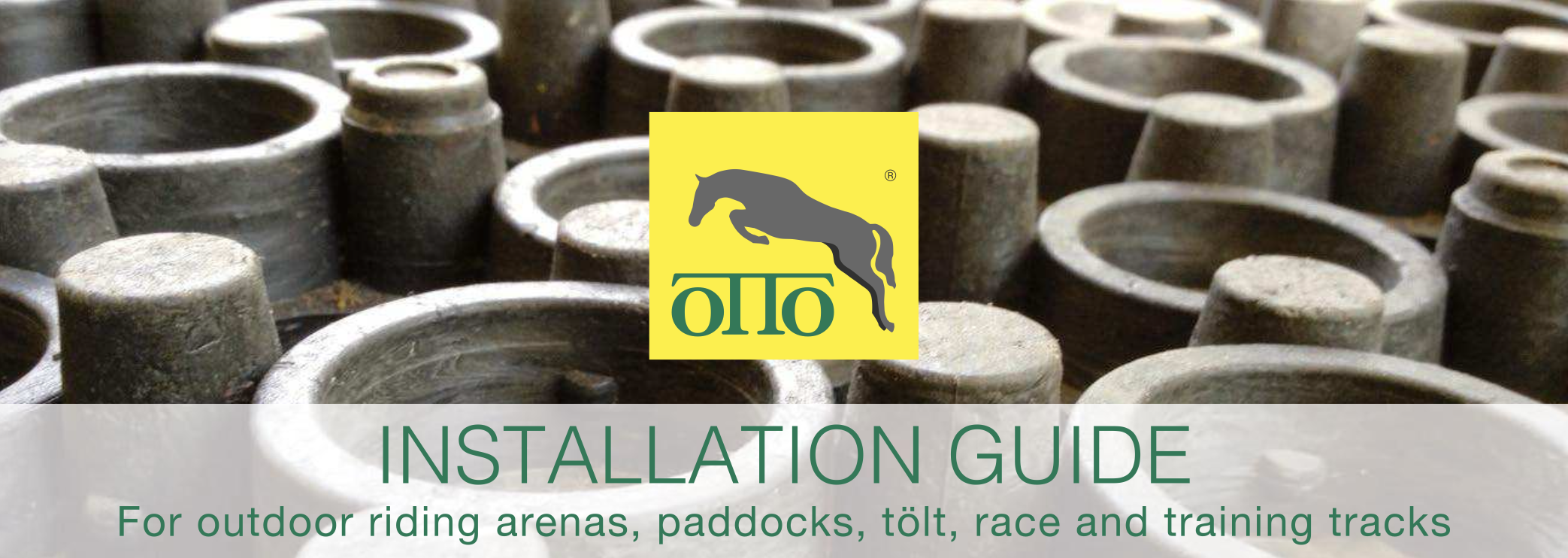 Close-up of metal tunnel guides with a yellow and black logo in the center showing a leaping horse and the word 'otto' beneath it. Below, a title reads 'Installation Guide for outdoor riding arenas, paddocks, tolt, race and training tracks.'