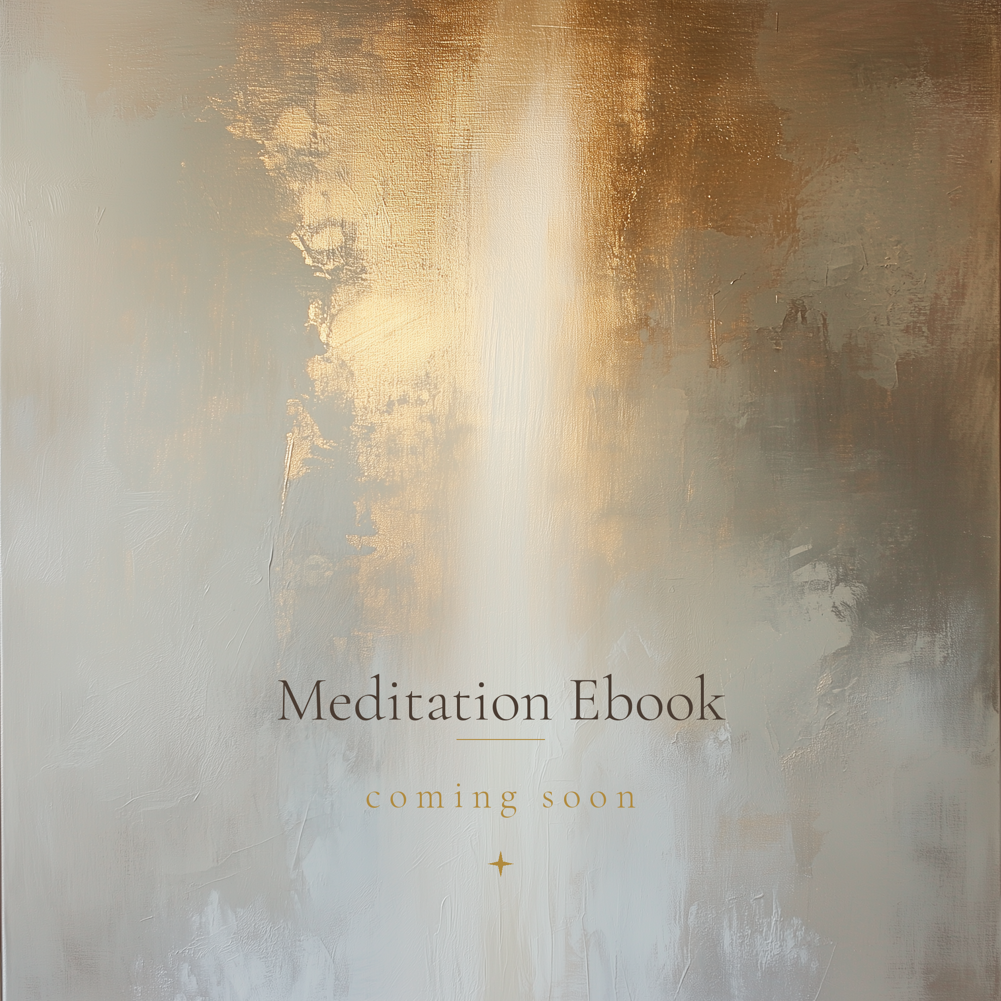 Meditation Ebook — Coming Soon