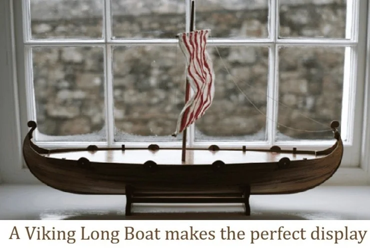 11 A Viking Long Boat makes the perfect display.jpg