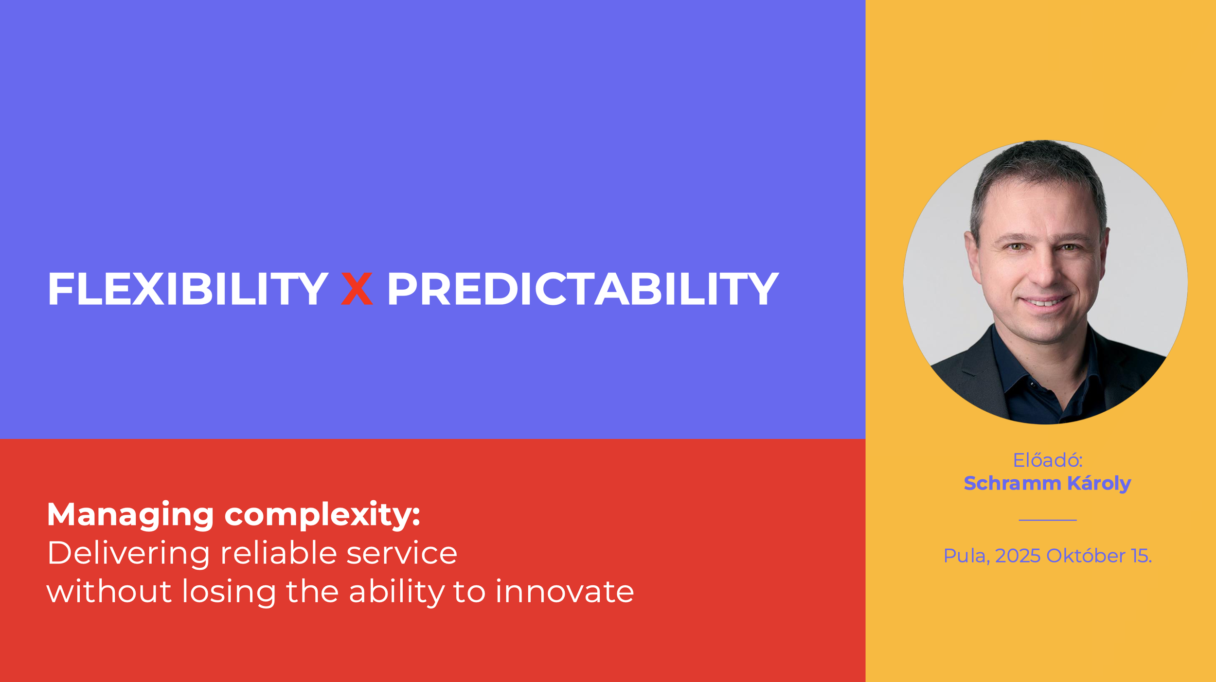 Flexibility x Predictability