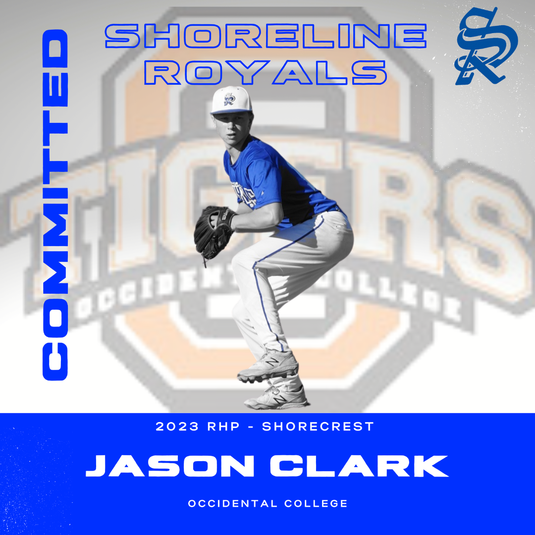 Graphic promoting Jason Clark, a baseball player from Occidental College, for the Shoreline Royals team in 2023, featuring a highlighted image of him in a blue uniform and cap, with team and college logos.