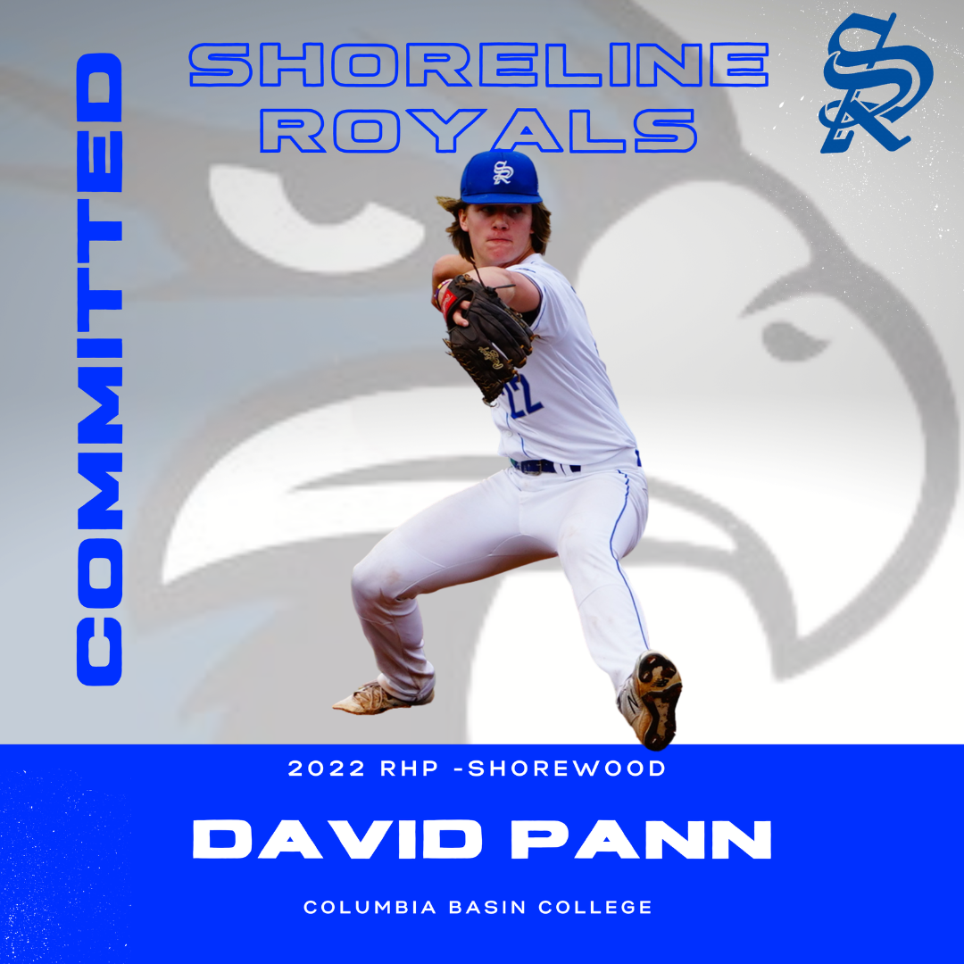 Graphic design featuring a baseball player in a pitching stance, wearing a white uniform and a blue cap, with text and logos promoting Shoreline Royals team and Columbia Basin College, and mentioning athlete David Pann from 2022.