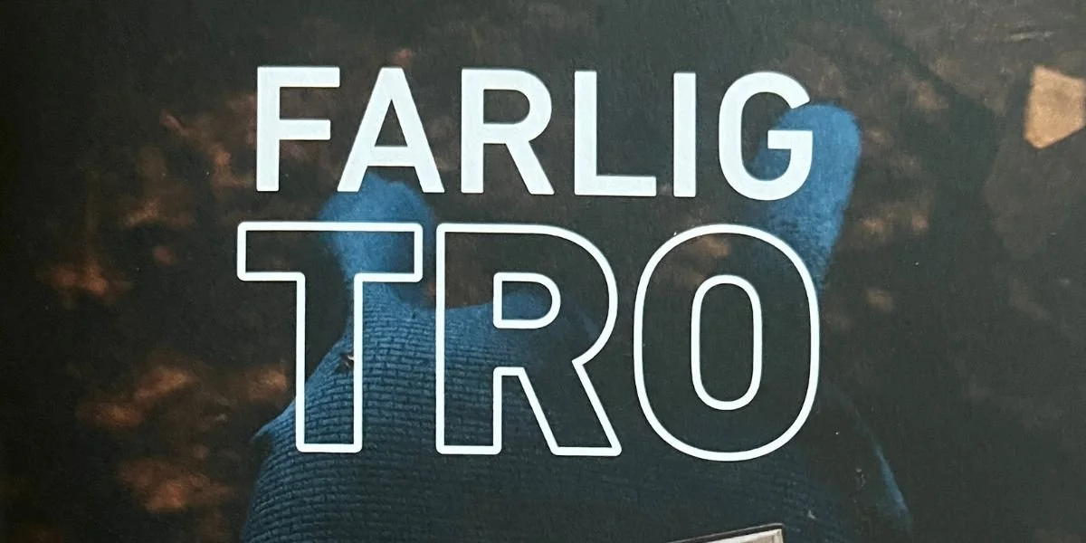 Farlig tro