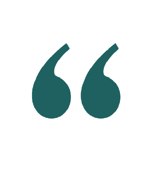 Dark teal quotation marks on a white background.