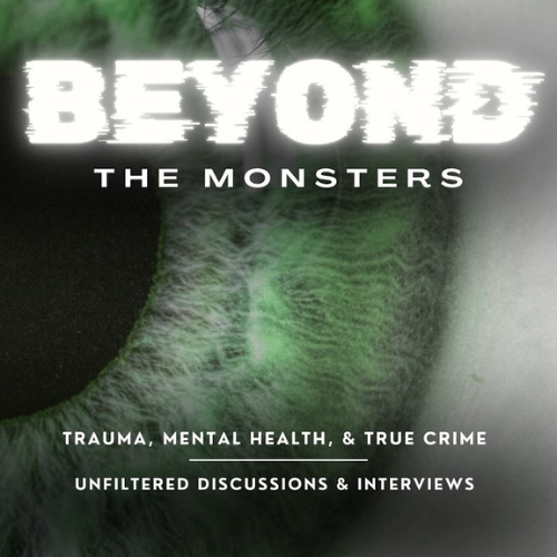 Her Brothers SAed Her, One Tried to Silence Her with a Lawsuit | Beyond the Monsters Podcast with Chell Bane