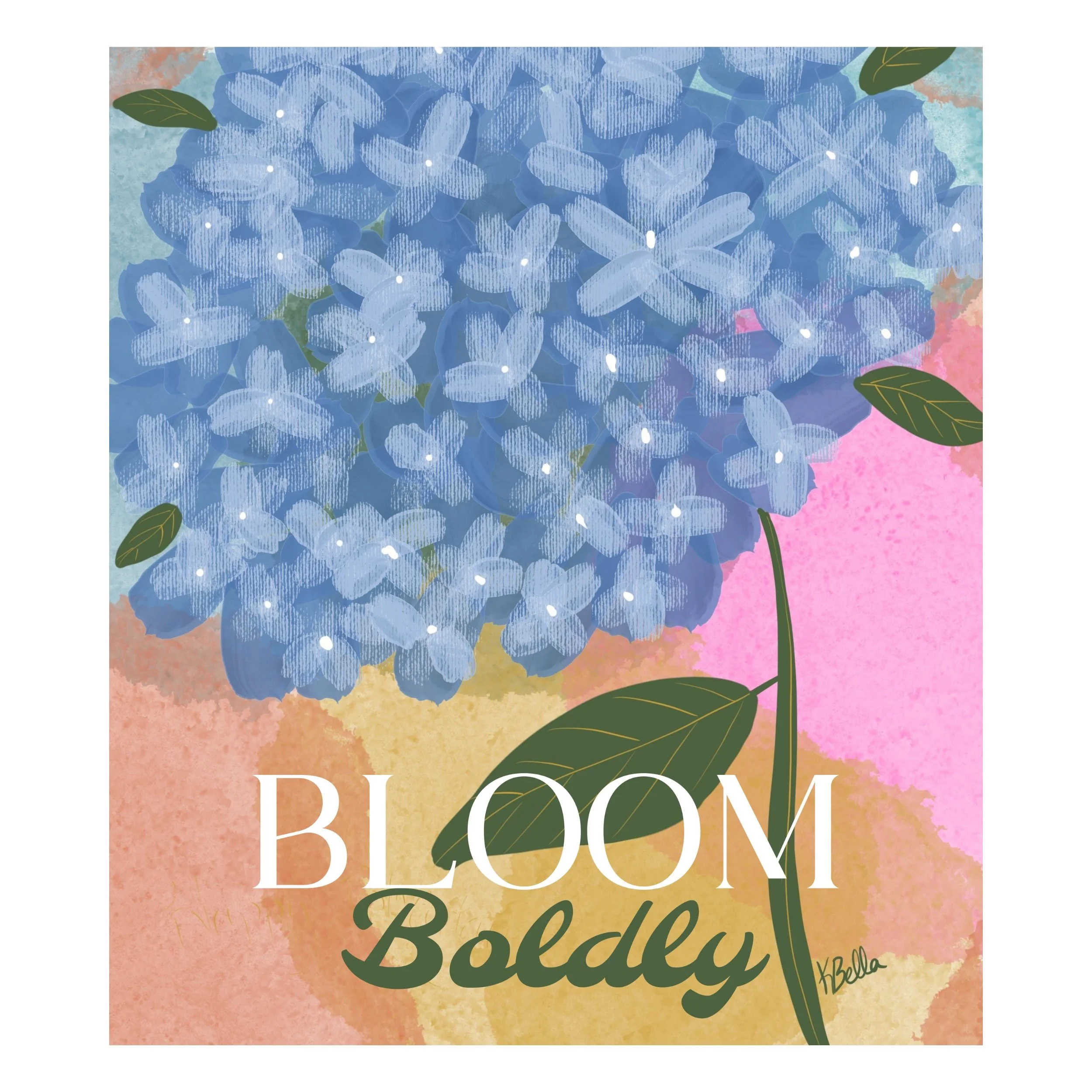 Bloom Boldly Floral Print– Abstract Botanical Wall Art - Artist Signed