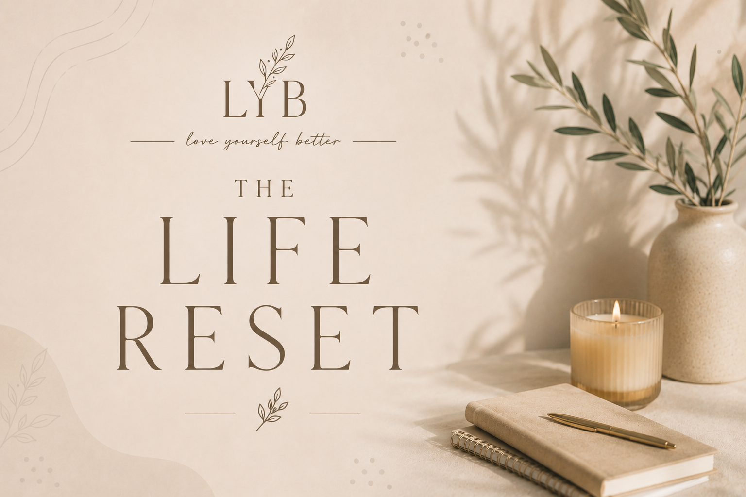 The LIFE Reset