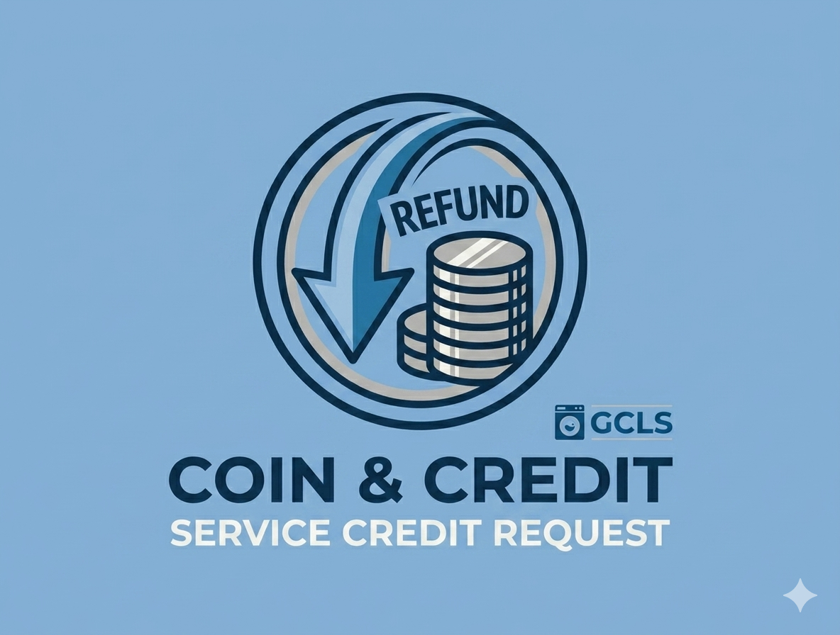 Graphic promoting coin and credit card service requests, featuring a circular arrow around a stack of coins and the word 'REFUND', with text indicating GCLS coin and credit services and a mention of service credit request.