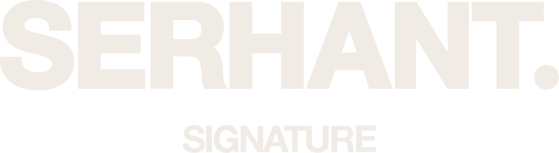 The image features a black background with large white capitalized text that reads "SERRHAN" at the top, and the word "SIGNATURE" in smaller font below it.