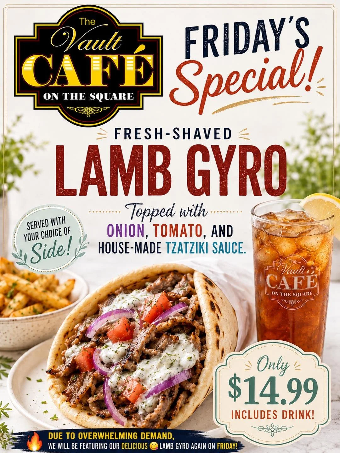 Poster advertising Friday special at The Vault Café on the Square featuring fresh-shaved lamb gyro served with a side, priced at $14.99, including a drink, with an image of the gyro and a glass of iced tea.