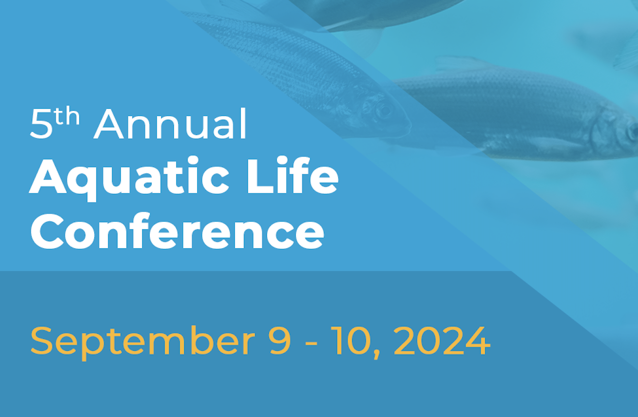 Global Experts Call for Urgent Action at the 5th Annual Aquatic Life Conference