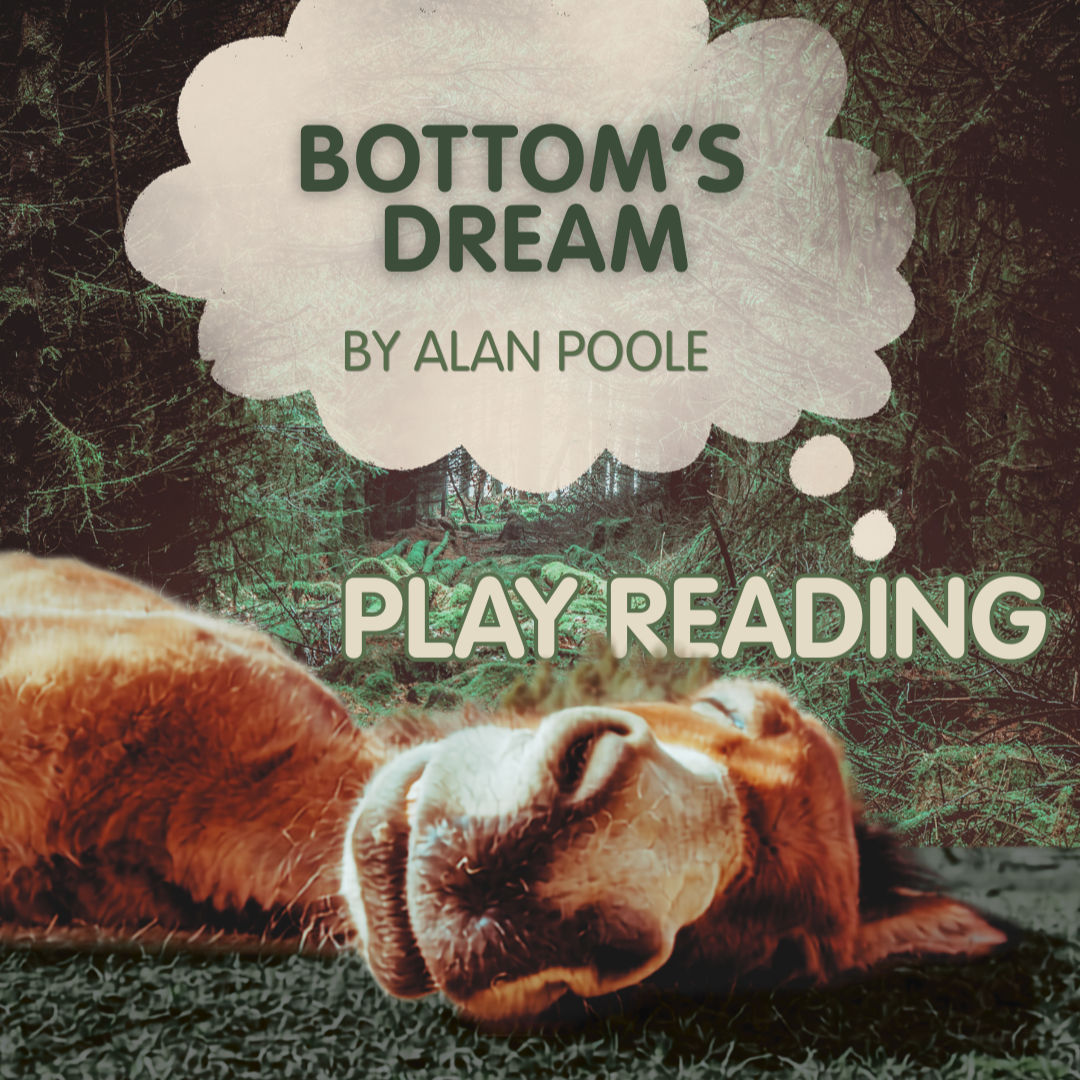 Bottom's Dream - PLAY READING 