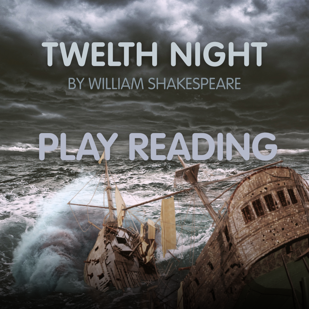 Twelth Night- PLAY READING