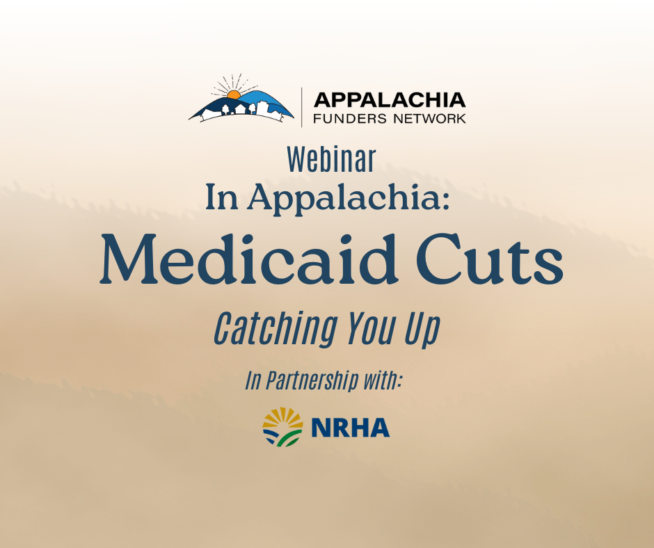 In Appalachia: Medicaid Cuts | Webinar recording + Resources