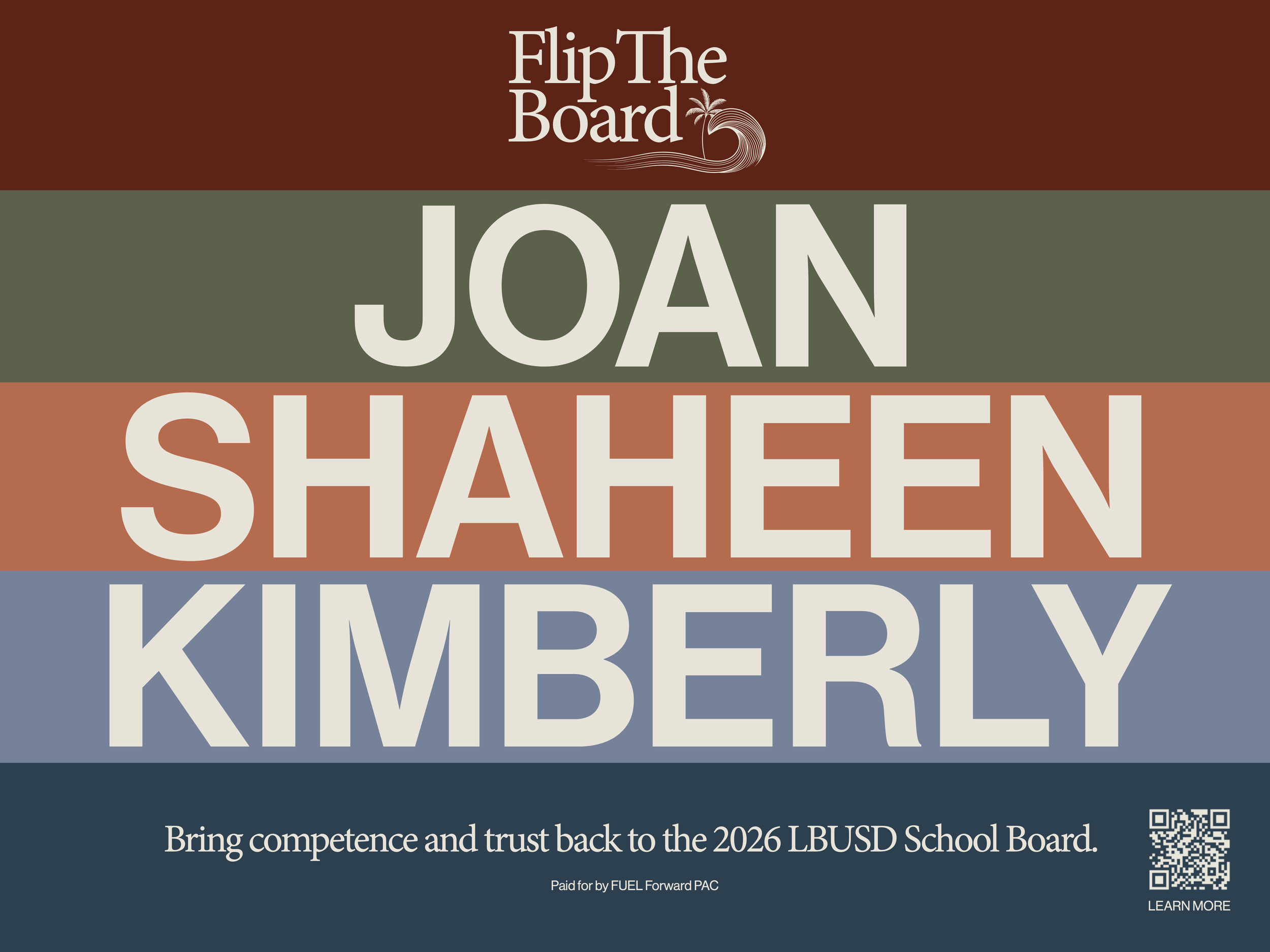A campaign poster with the slogan 'Flip The Board' and large text listing names of candidates Joan Shafen and Kimberly. The poster has a colorful, striped background in shades of red, green, orange, and blue, and includes a message encouraging bringing competence and trust back to the 2026 LBUSD School Board.