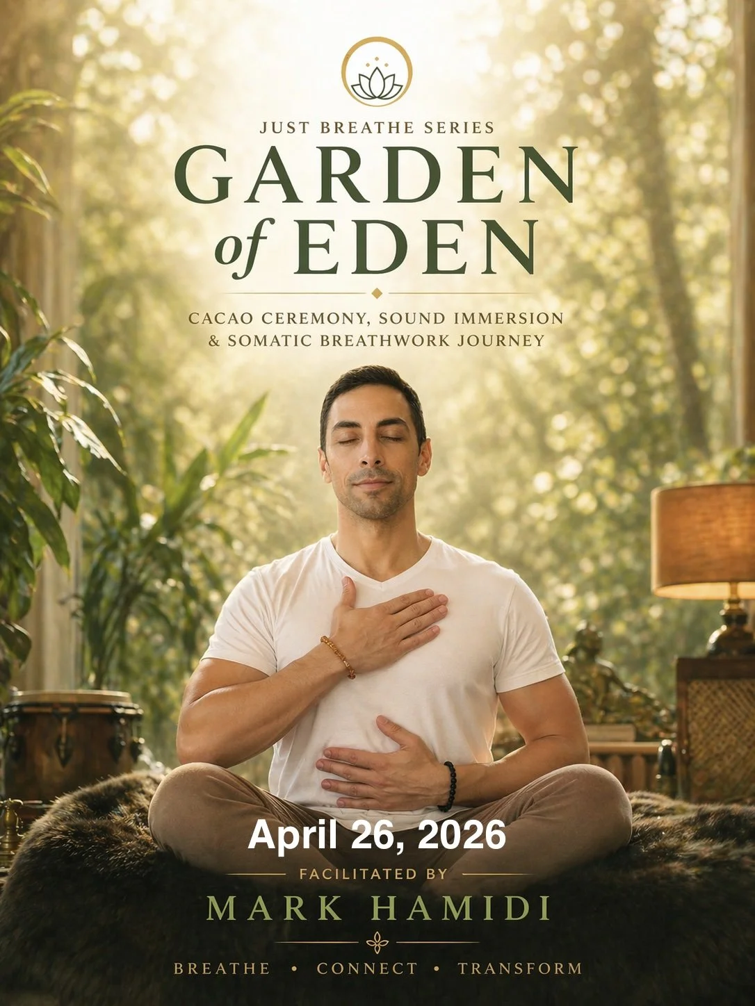 A man sitting cross-legged on a furry blanket, meditating with one hand on his chest and one hand on his stomach, in a sunlit, green garden interior. Text overlay with details of a meditation event.