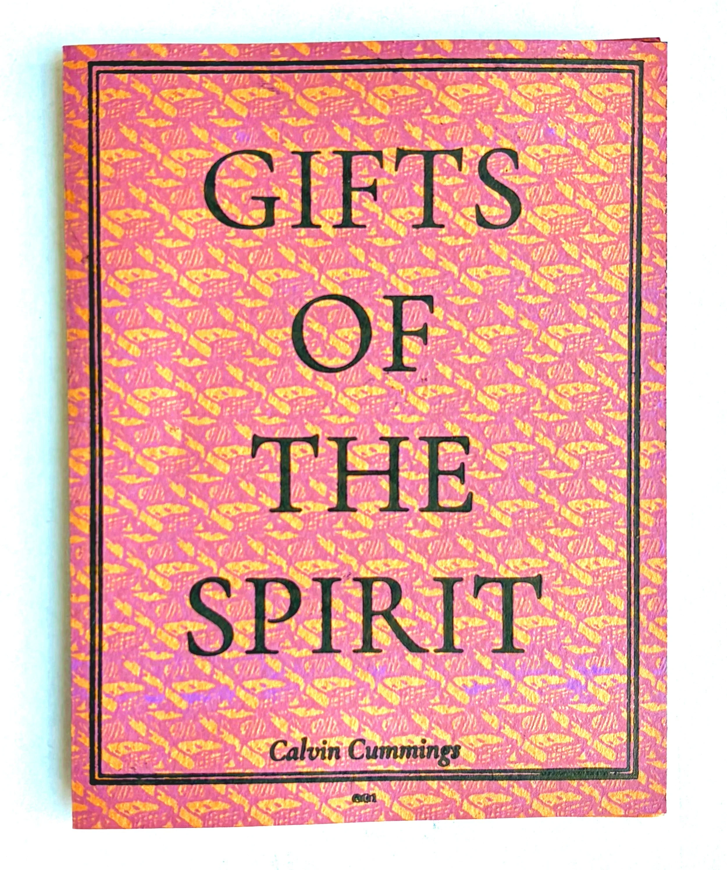 GIFTS OF THE SPIRIT by Calvin Cummings