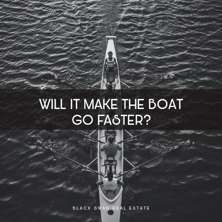 Overhead black and white photo of four people rowing a boat on water, with text overlay asking "Will it make the boat go faster?" and a smaller caption "Black Swan Real Estate."