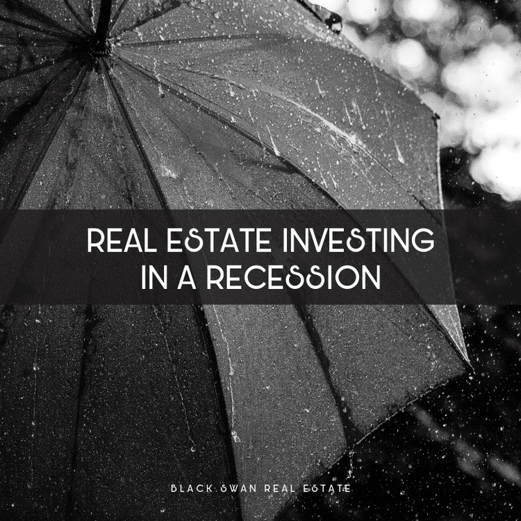 Black and white close-up of an umbrella with raindrops on it, with the text 'Real estate investing in a recession' and 'Black Swan Real Estate'.