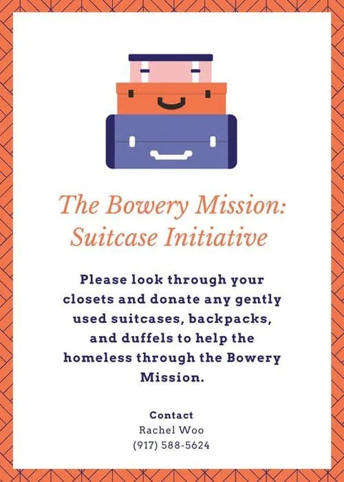 Flyer for The Bowery Mission Suitcase Initiative requesting donations of gently used suitcases, backpacks, and duffels to help the homeless, with contact information for Rachel Woo.