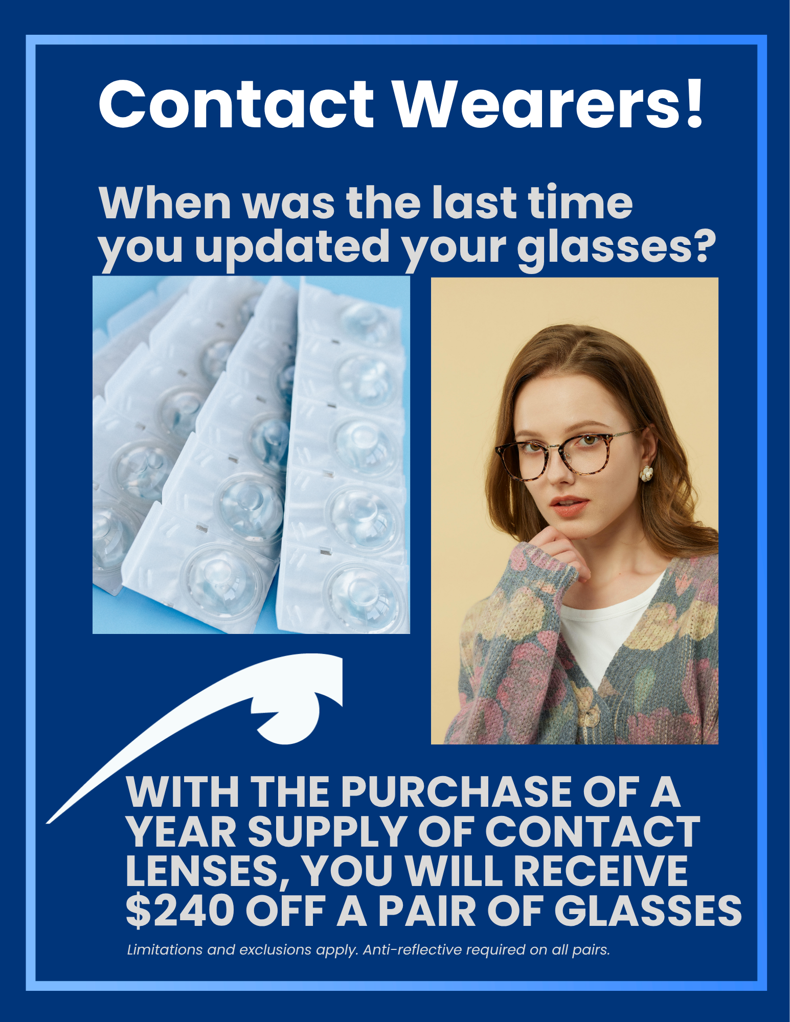 A promotional poster offering a $240 discount on a pair of glasses with the purchase of a year supply of contact lenses. The poster contains images of contact lens blister packs and a woman wearing glasses.