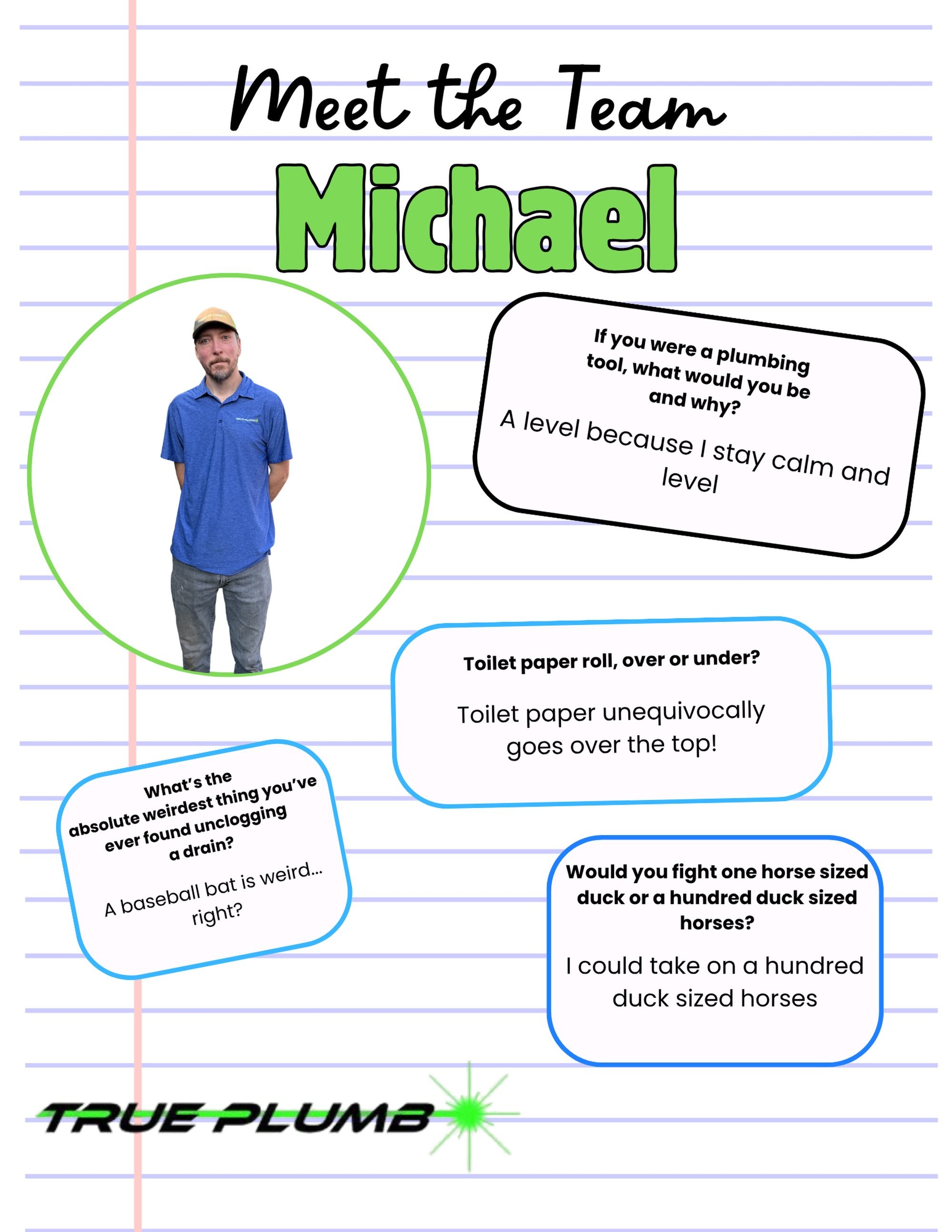 Meet Michael! 🛠️ 

If you ever wonder how we handle crazy plumbing emergencies, Michael is the guy you want on the job, he stays completely calm and level under pressure. Plus, anyone who can successfully fish a baseball bat out of a drain can handl