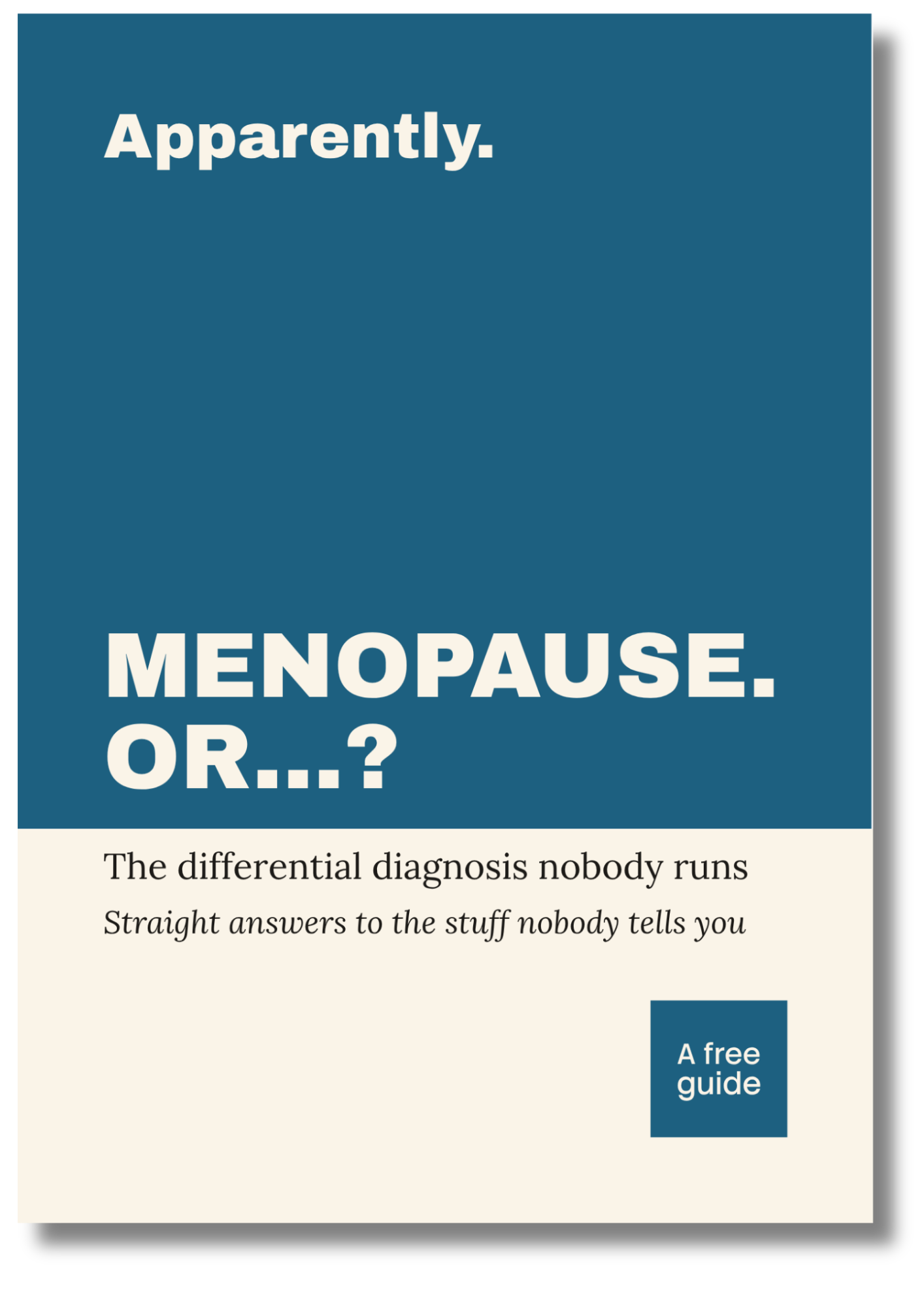 Free Guide - Menopause or...?