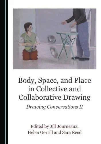 Body-Space-Place-in-Collaborative-Drawing.-Journeaux-Gørrill-and-Reed.-jpeg.jpeg
