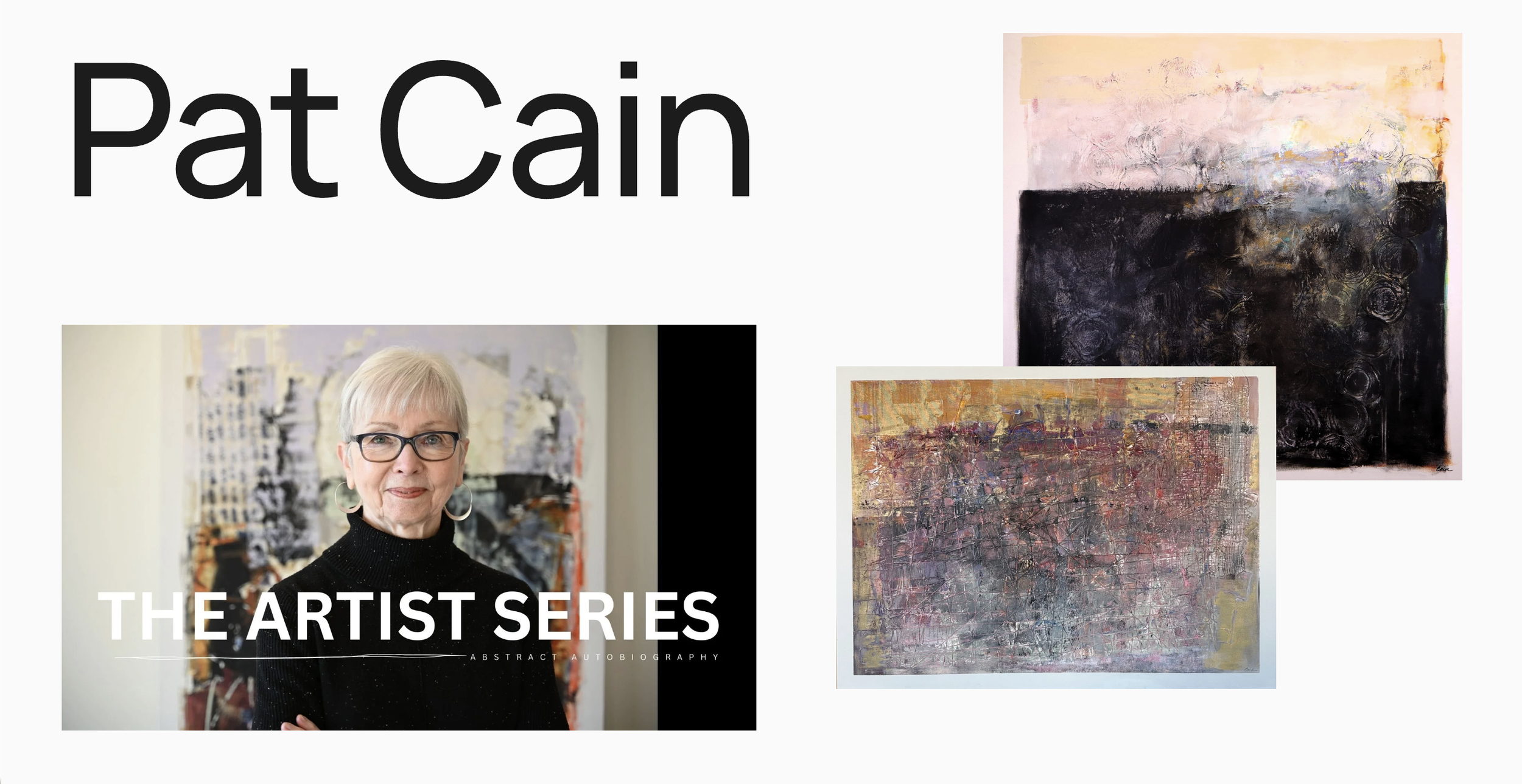 A promotional card for an artist series featuring Pat Cain, standing in front of an abstract painting. The card displays paintings with textured brushstrokes and an event title 'The Artist Series'.