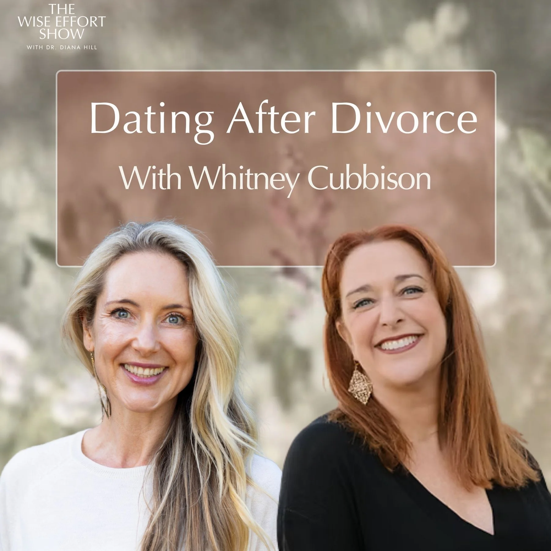 Dating After Divorce with Whitney Cubbison