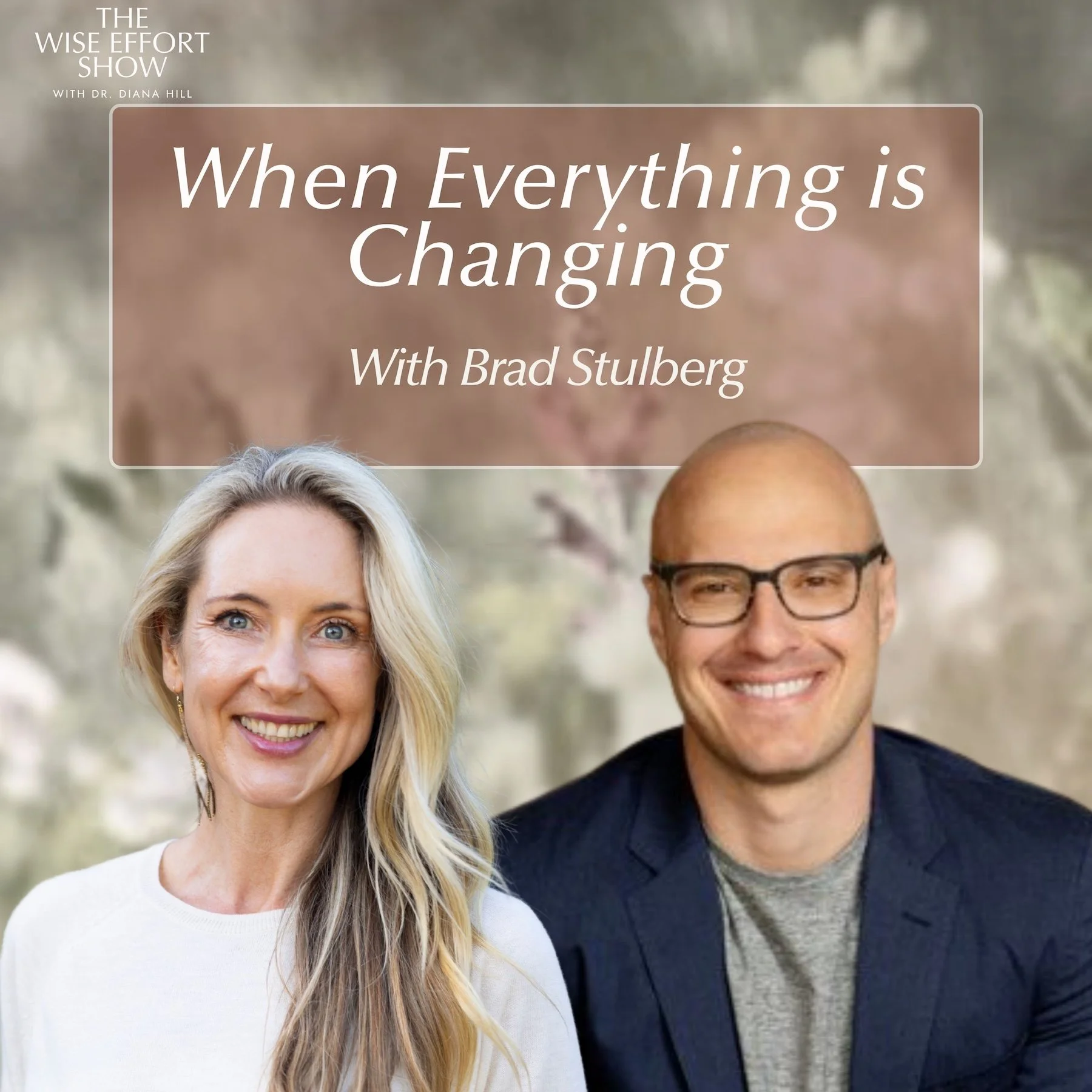 How To Excel When Everything is Changing with Brad Stulberg