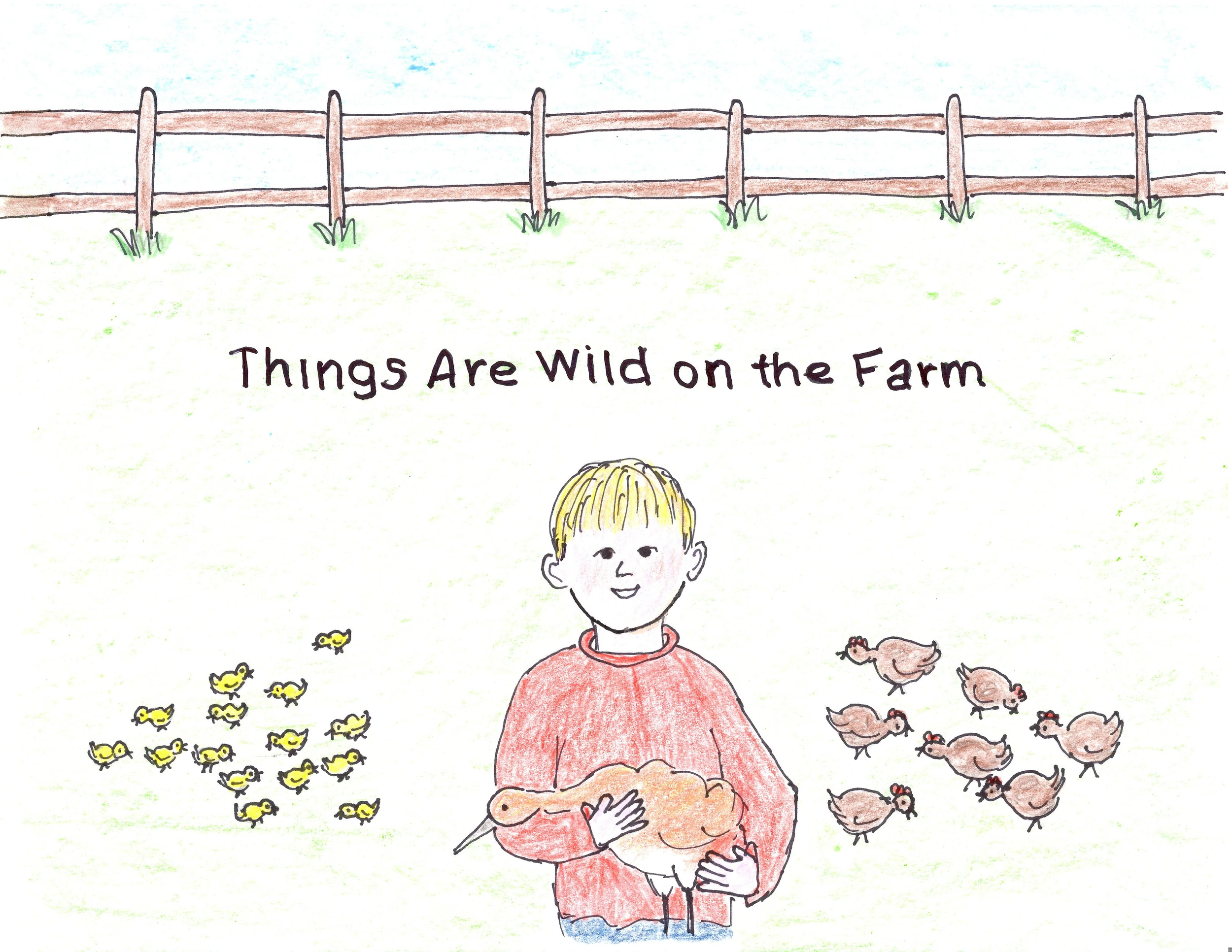 Things Are Wild on the Farm