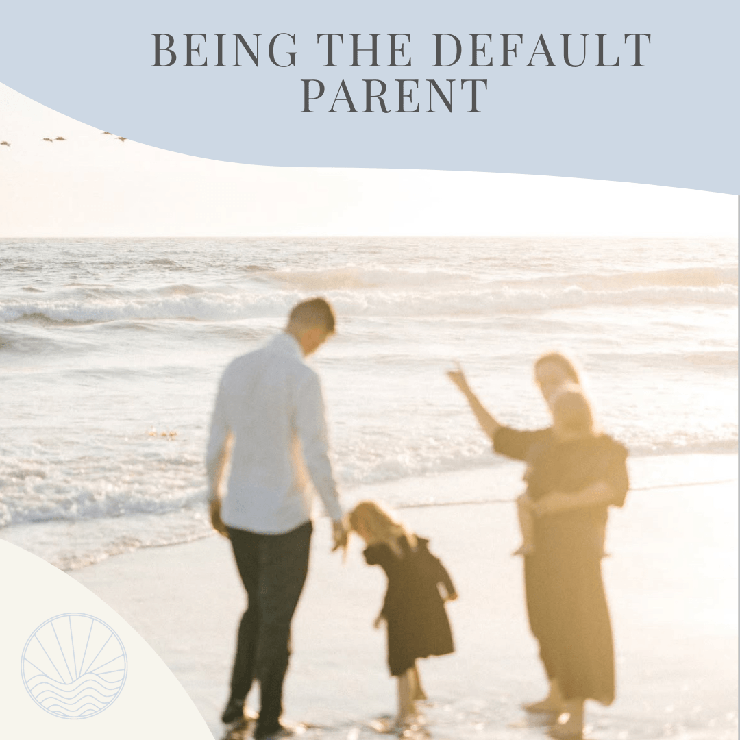 The Default Parent: Why It Feels So Overwhelming—and What to Do About It Using ACT