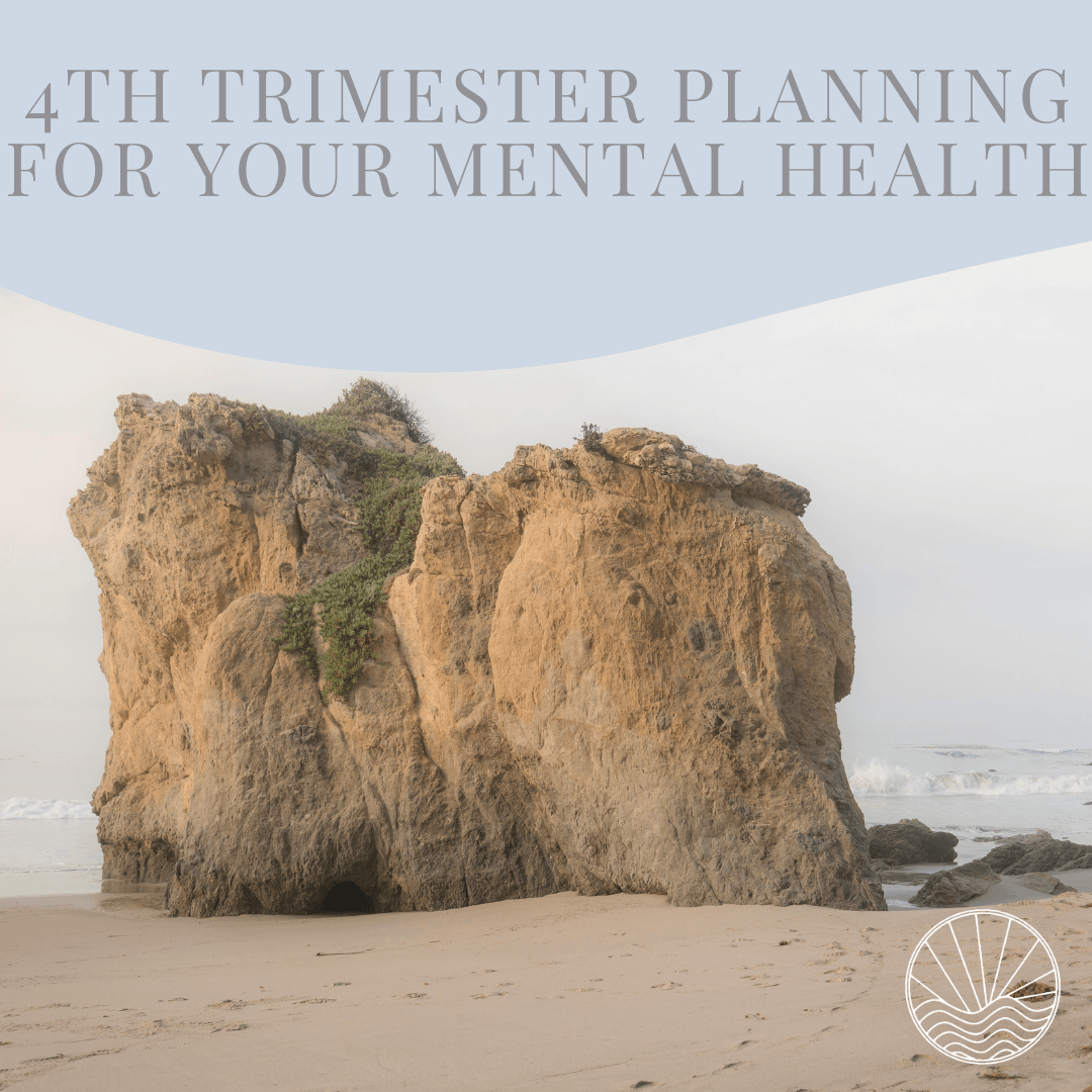 4th Trimester Planning for Your Mental Health: How to Prepare for Emotional Well-Being After Birth