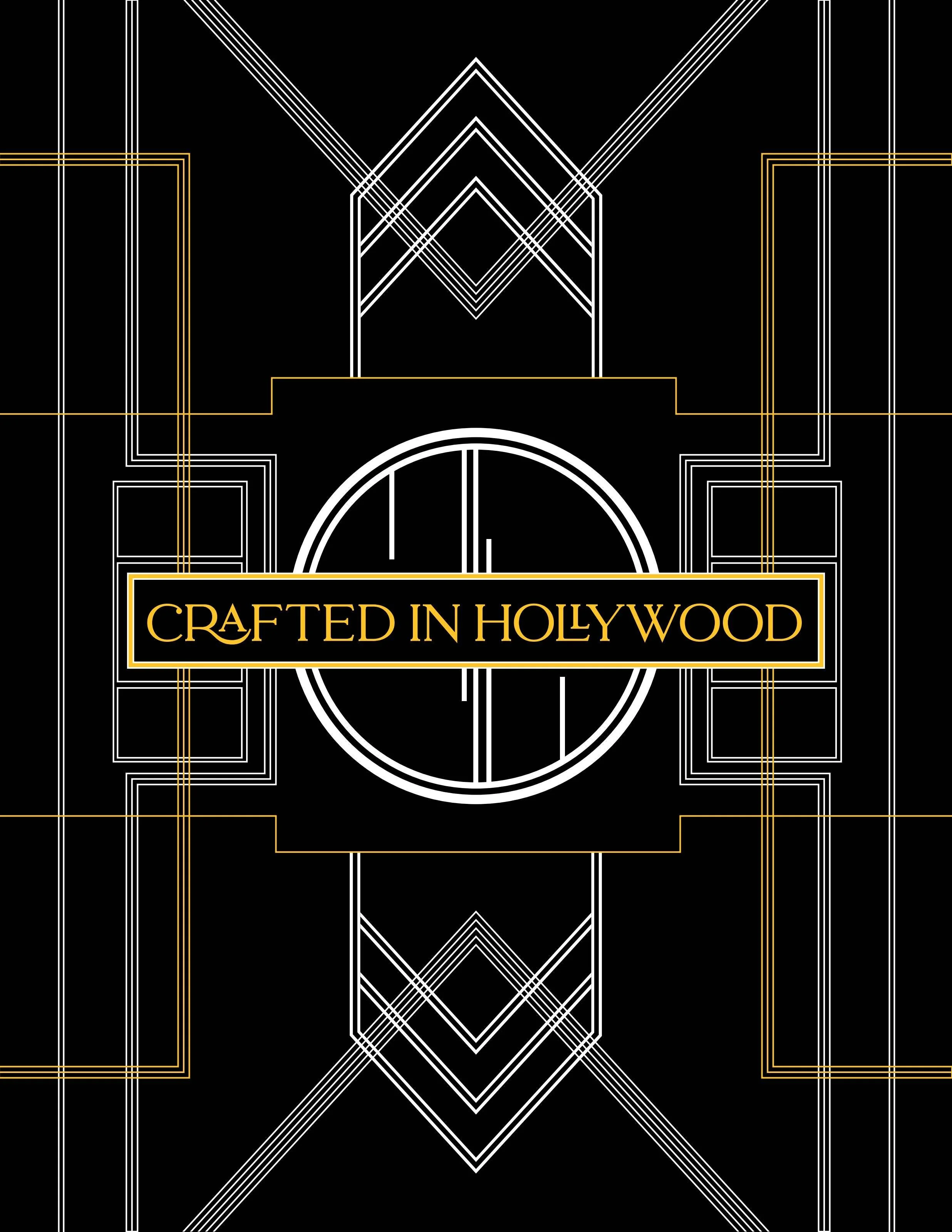 A black background with white and gold geometric lines forming an art deco style design. Centered text reads "CRAFTED IN HOLLYWOOD" in gold letters.