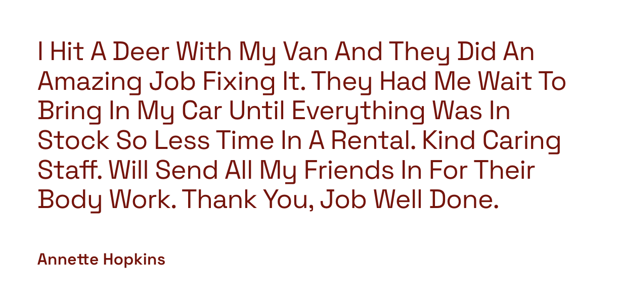 Quote from Annette Hopkins about a positive experience with a bodywork service, thanking the staff for their care and professionalism.
